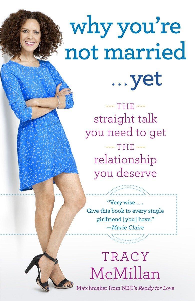 Cover: 9780345533272 | Why You're Not Married . . . Yet | Tracy Mcmillan | Taschenbuch | 2013
