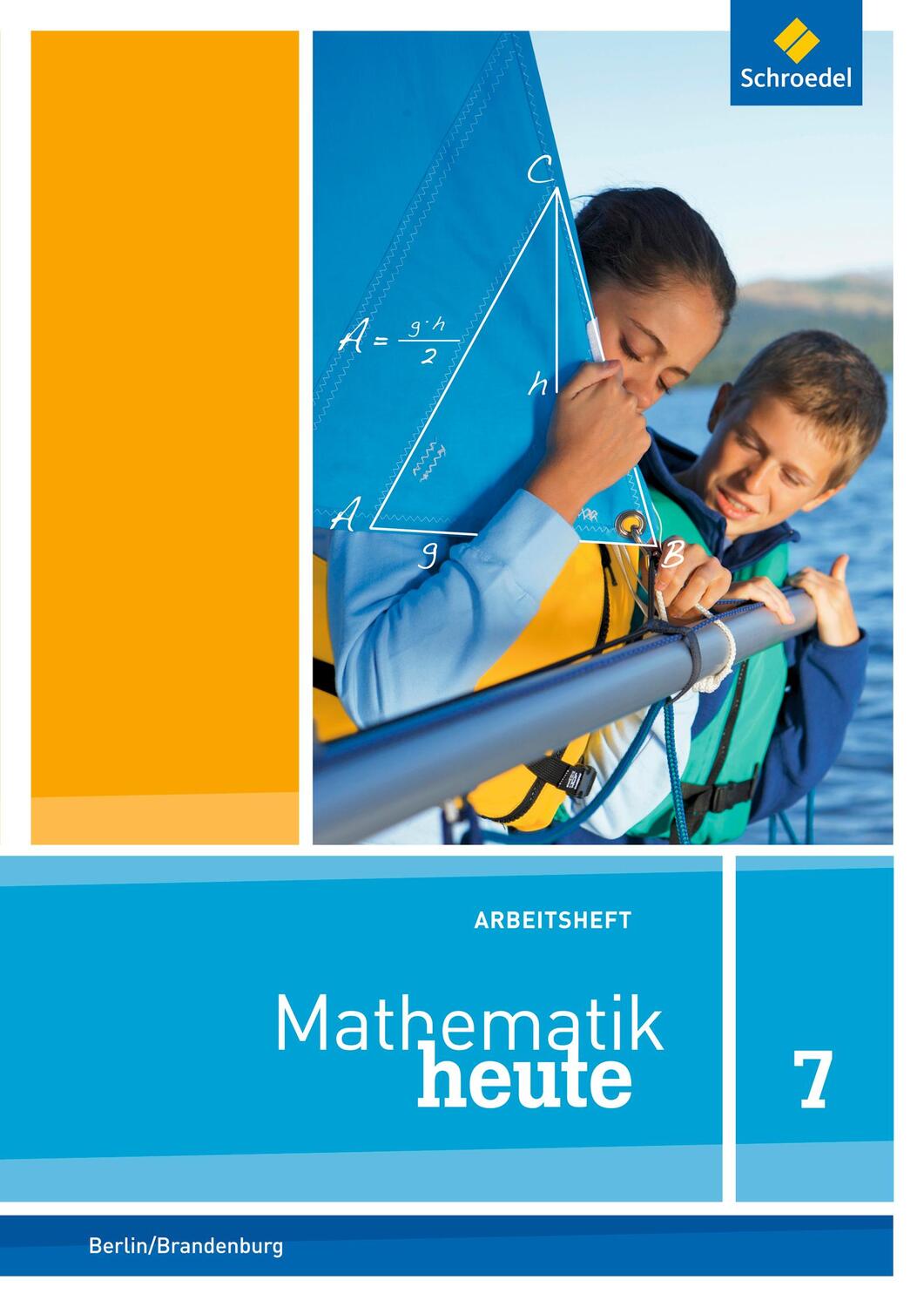 Cover: 9783507812628 | Mathematik heute 7. Arbeitsheft mit Lösungen. Berlin und Brandenburg