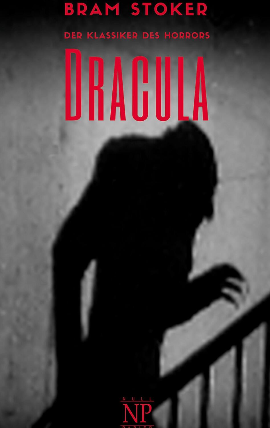Cover: 9783962818937 | Dracula | Vollständige Deutsche Fassung | Bram Stoker | Taschenbuch