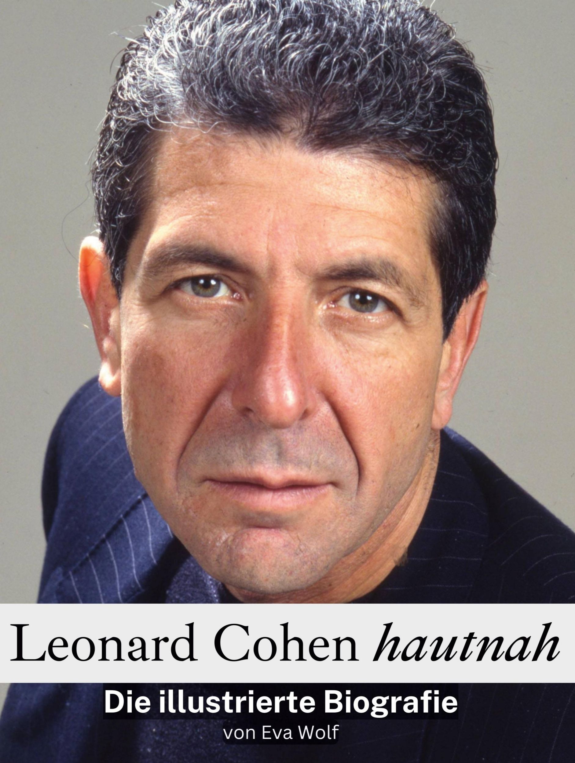 Cover: 9783759147967 | Leonard Cohen hautnah | Die illustrierte Biografie | Eva Wolf | Buch