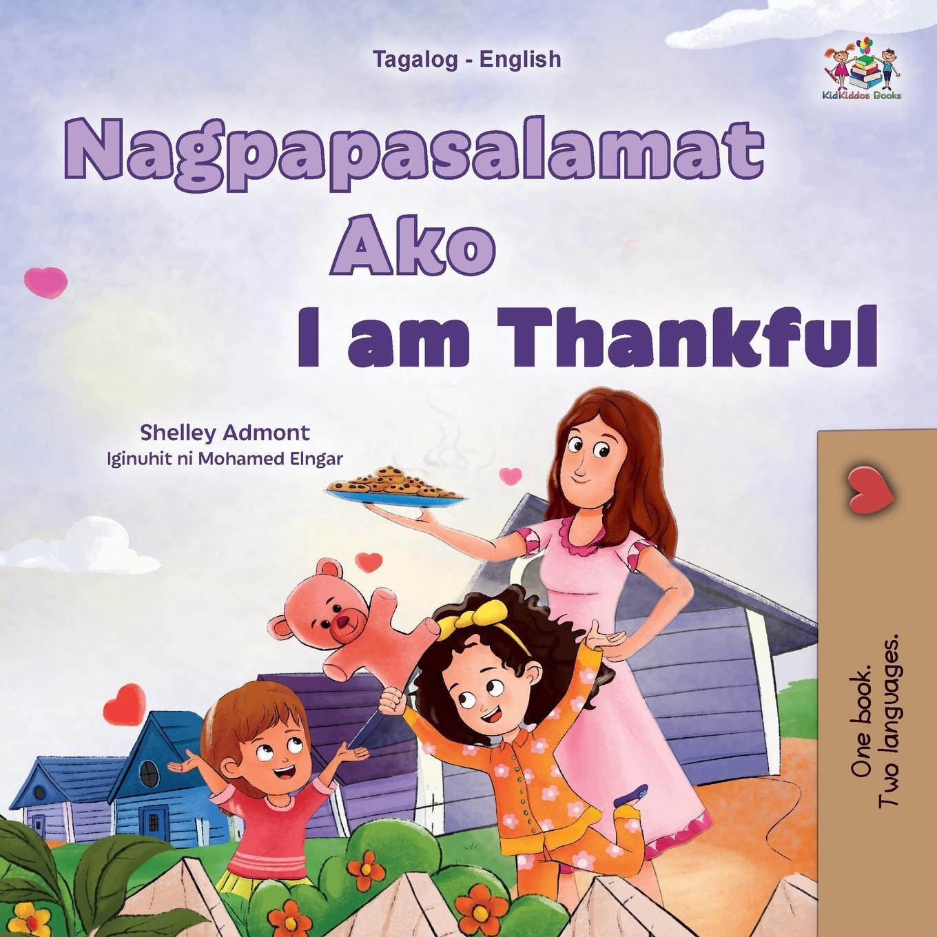 Cover: 9781525977701 | I am Thankful (Tagalog English Bilingual Children's Book) | Books