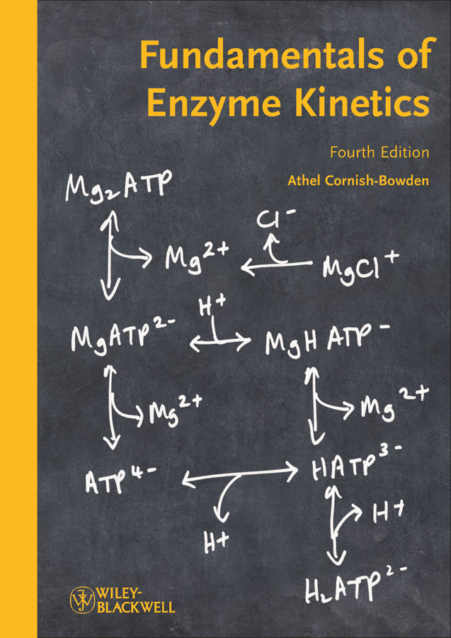 Cover: 9783527330744 | Fundamentals of Enzyme Kinetics | Athel Cornish-Bowden | Taschenbuch