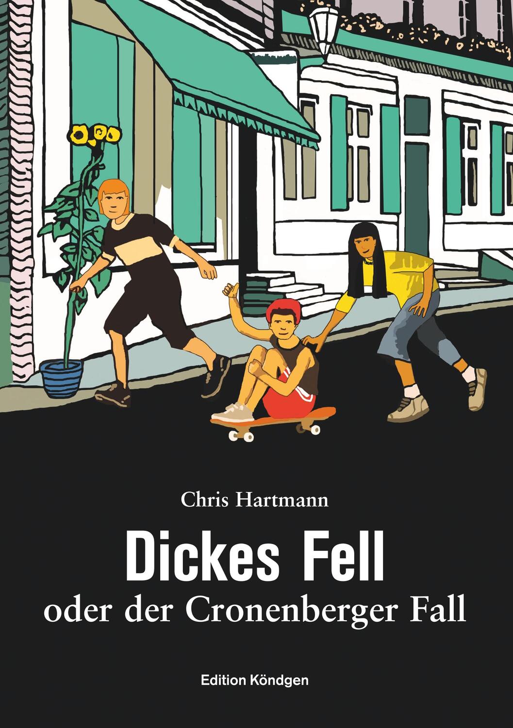 Cover: 9783948217105 | Dickes Fell | oder der Cronenberger Fall | Chris Hartmann | Buch