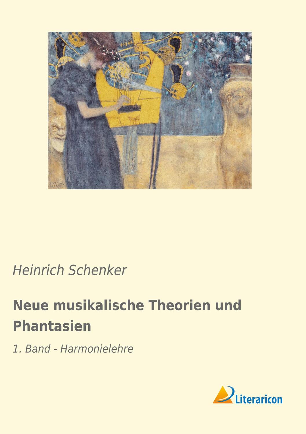 Cover: 9783965061866 | Neue musikalische Theorien und Phantasien | 1. Band - Harmonielehre