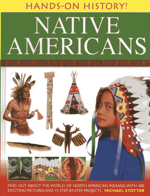 Cover: 9781843229759 | Hands on History: Native Americans | Michael Slotter | Taschenbuch