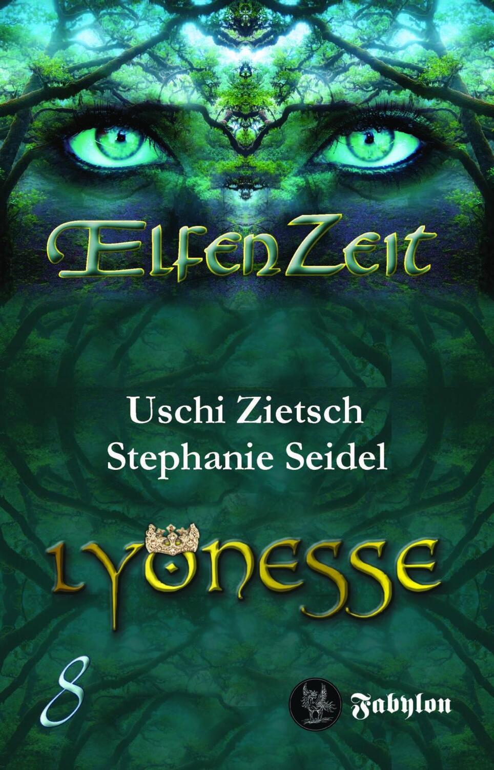 Cover: 9783946773313 | Elfenzeit 8: Lyonesse | Uschi Zietsch (u. a.) | Taschenbuch | Deutsch