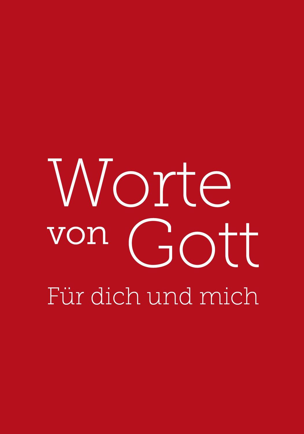 Cover: 9783943362725 | Worte von Gott - Für dich und mich | Franziska C. Schmid | Taschenbuch