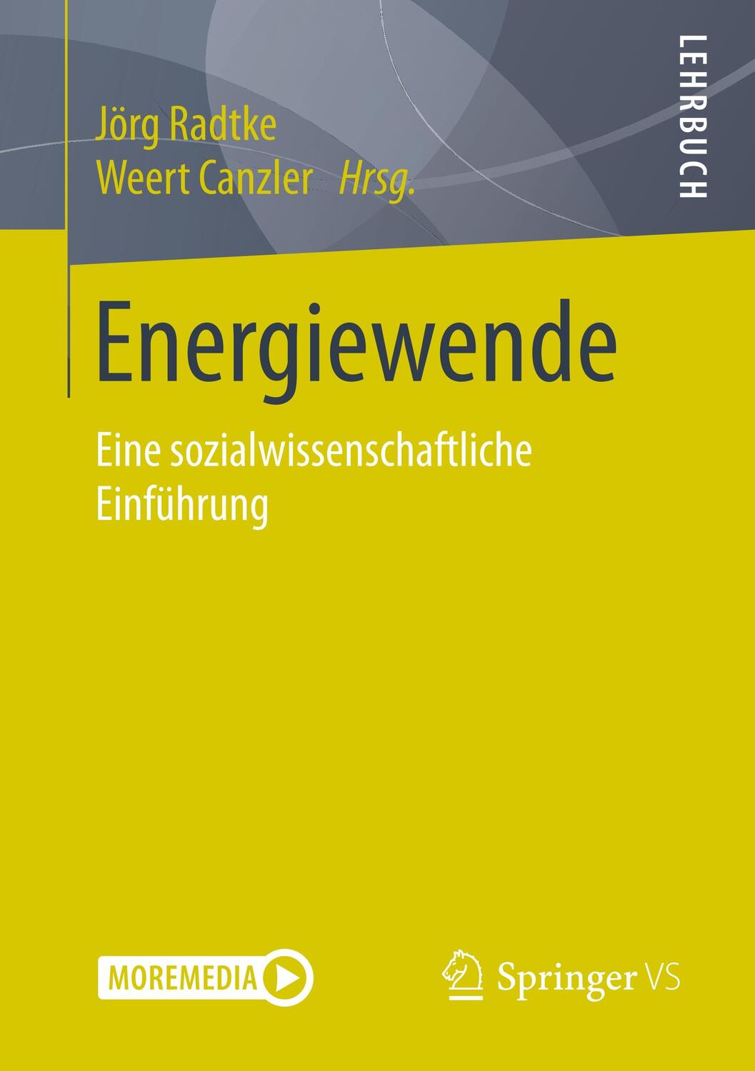 Cover: 9783658263263 | Energiewende, m. 1 Buch, m. 1 E-Book | Jörg Radtke (u. a.) | Bundle