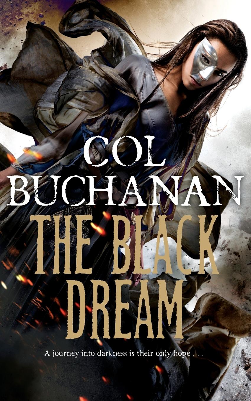 Cover: 9781447211181 | The Black Dream | Col Buchanan | Taschenbuch | Englisch | 2015 | Tor