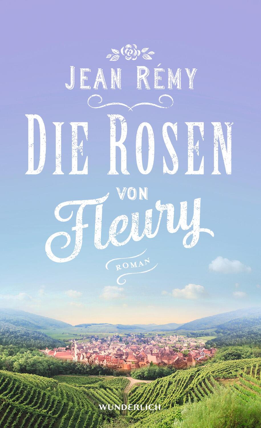 Cover: 9783805200554 | Die Rosen von Fleury | Jean Rémy | Buch | 448 S. | Deutsch | 2021