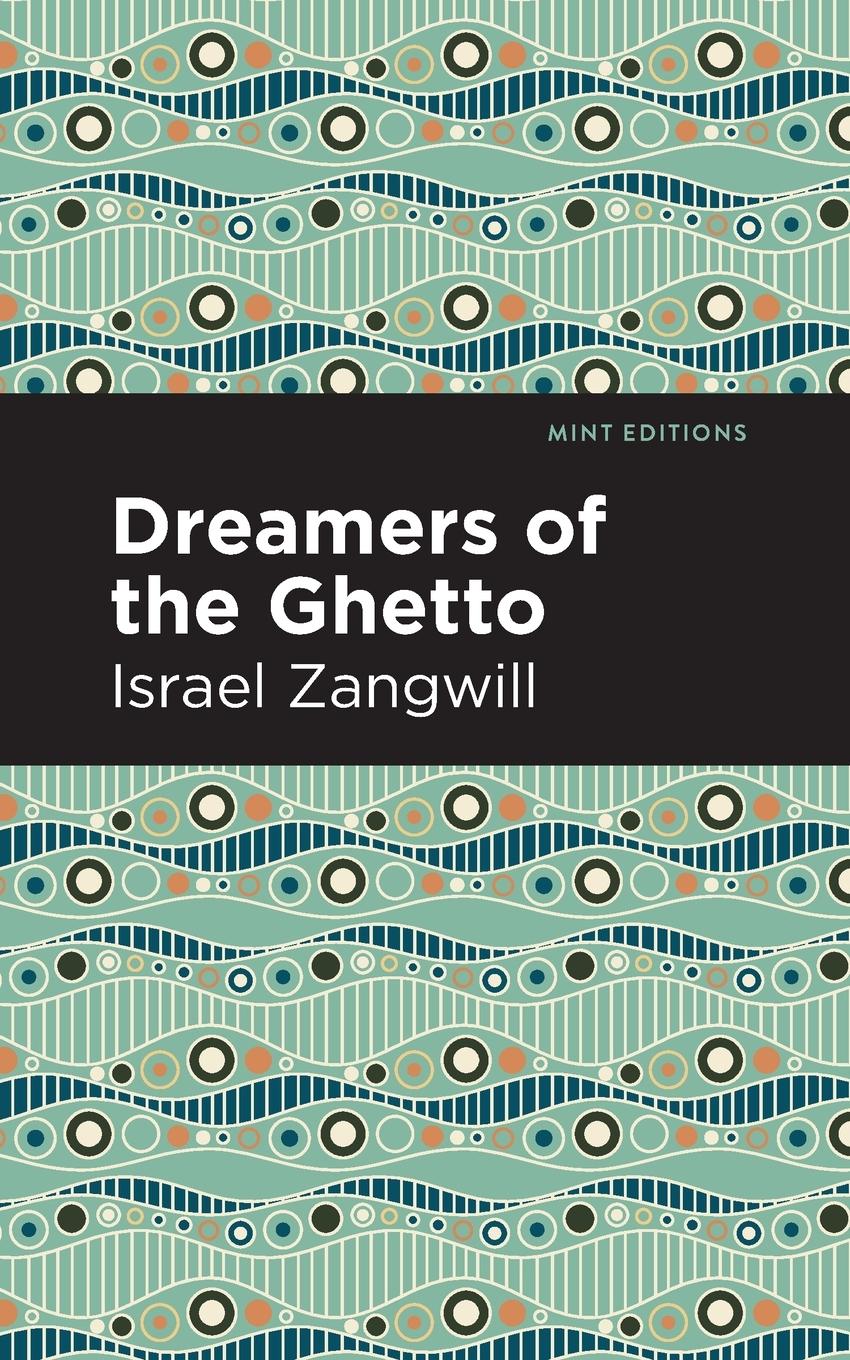 Cover: 9781513216454 | Dreamers of the Ghetto | Israel Zangwill | Taschenbuch | Englisch