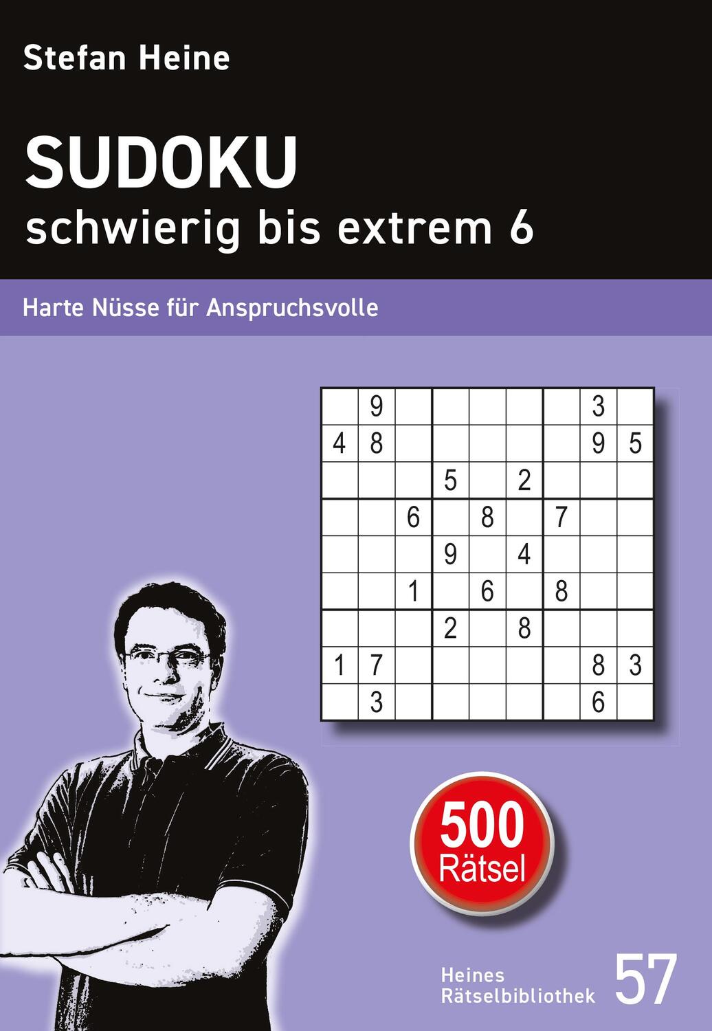 Cover: 9783939940685 | Sudoku schwierig bis extrem 6 | Harte Nüsse für Anspruchsvolle | Heine