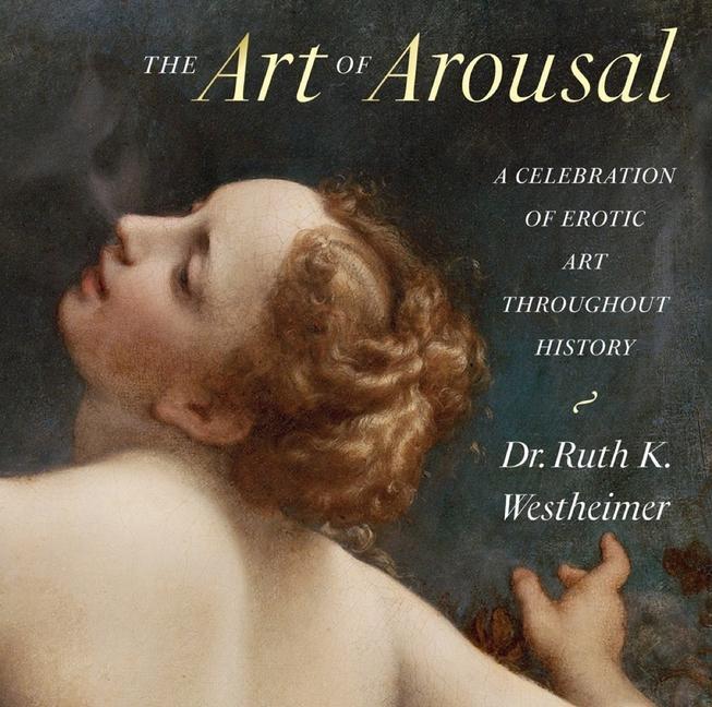 Cover: 9780789214218 | The Art of Arousal | A Celebration of Erotic Art Throughout History