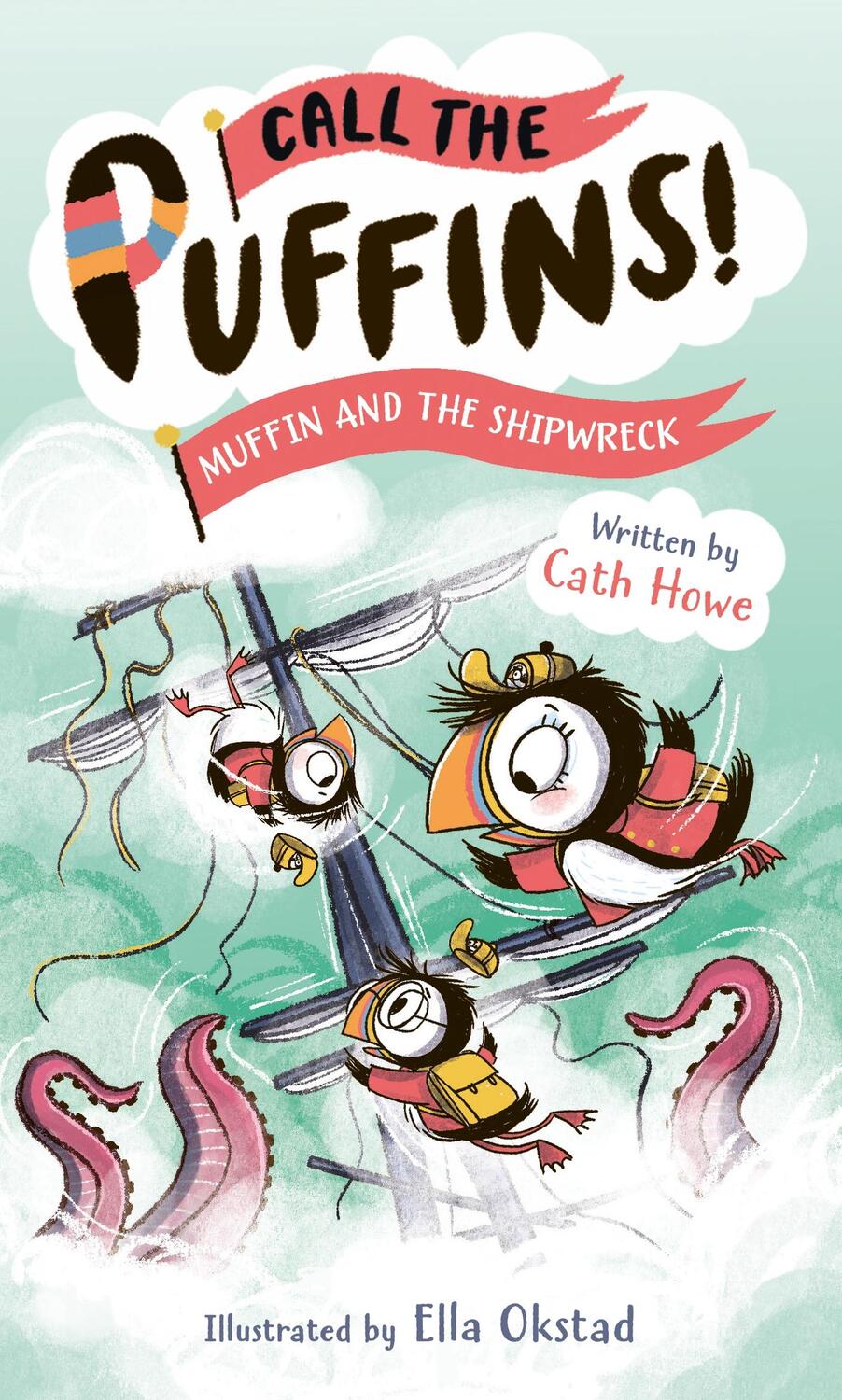 Cover: 9781801301206 | Call the Puffins: Muffin and the Shipwreck | Book 3 | Cath Howe | Buch