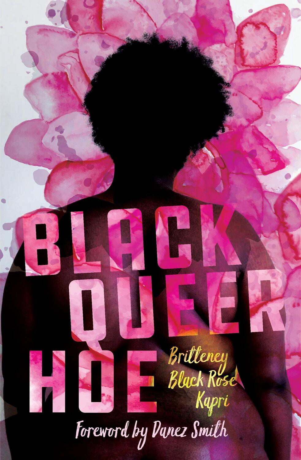 Cover: 9781608469529 | Black Queer Hoe | Britteney Black Rose Kapri | Taschenbuch | Englisch