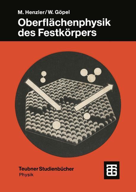 Cover: 9783519030478 | Oberflächenphysik des Festkörpers | Wolfgang Göpel (u. a.) | Buch