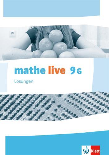 Cover: 9783127205527 | mathe live. Lösungen 9 (G-Kurs). Ausgabe N, W und S ab 2014 | Deutsch
