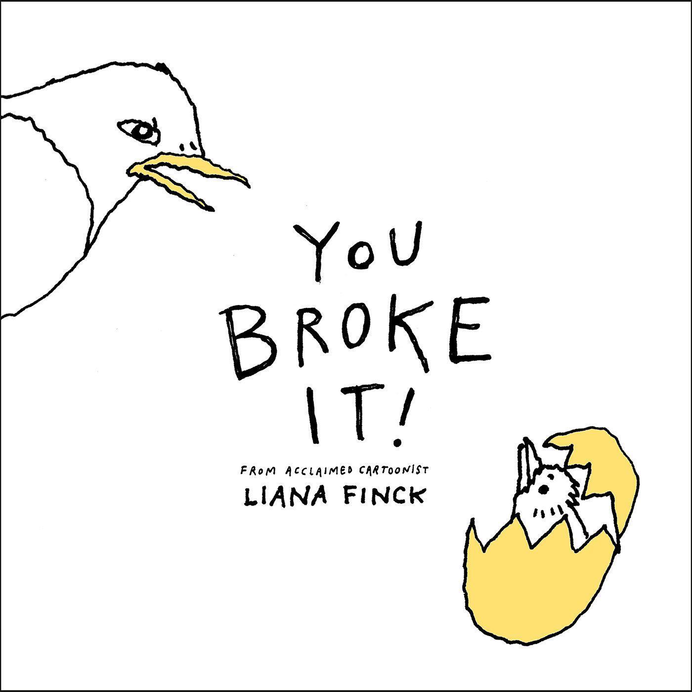 Cover: 9780593660409 | You Broke It! | Liana Finck | Buch | Einband - fest (Hardcover) | 2024