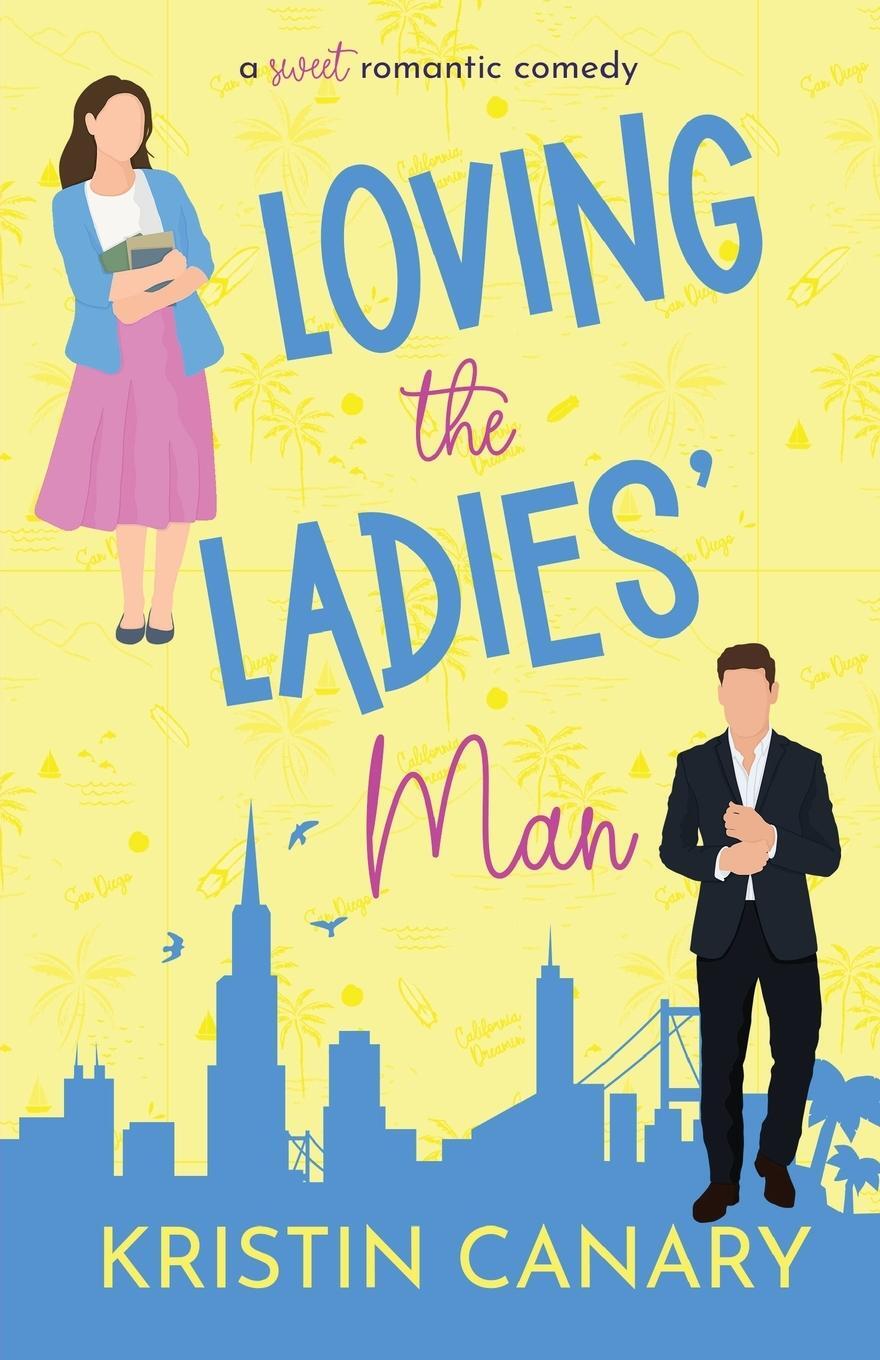 Cover: 9781961223011 | Loving the Ladies' Man | Kristin Canary | Taschenbuch | Paperback