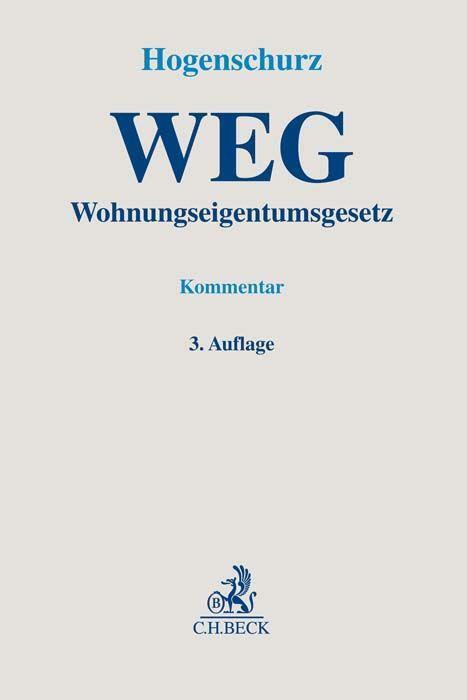 Cover: 9783406772559 | Wohnungseigentumsgesetz | Johannes Hogenschurz | Buch | XIII | Deutsch