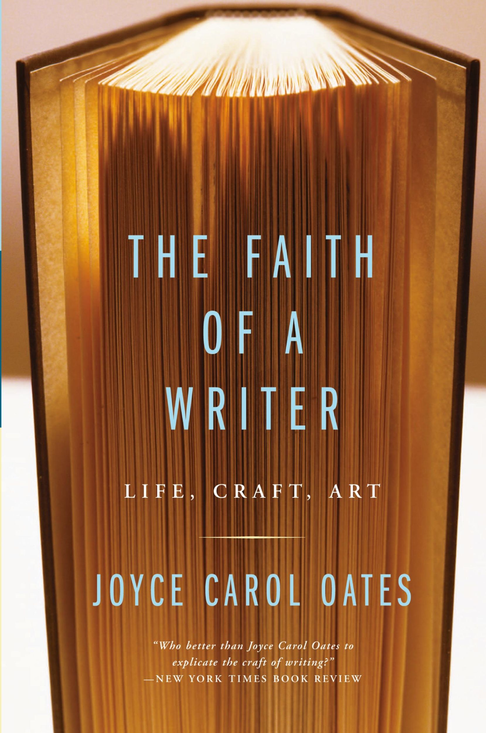 Cover: 9780060565541 | The Faith of a Writer | Life, Craft, Art | Joyce Carol Oates | Buch