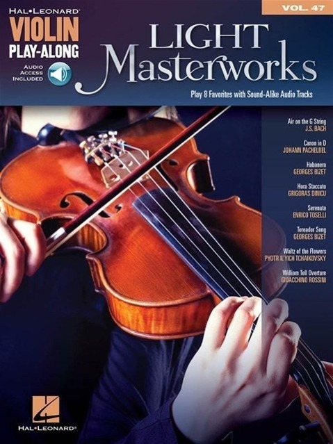 Cover: 9781480367005 | Light Masterworks | Violin Play-Along Volume 47 | Taschenbuch | 2014