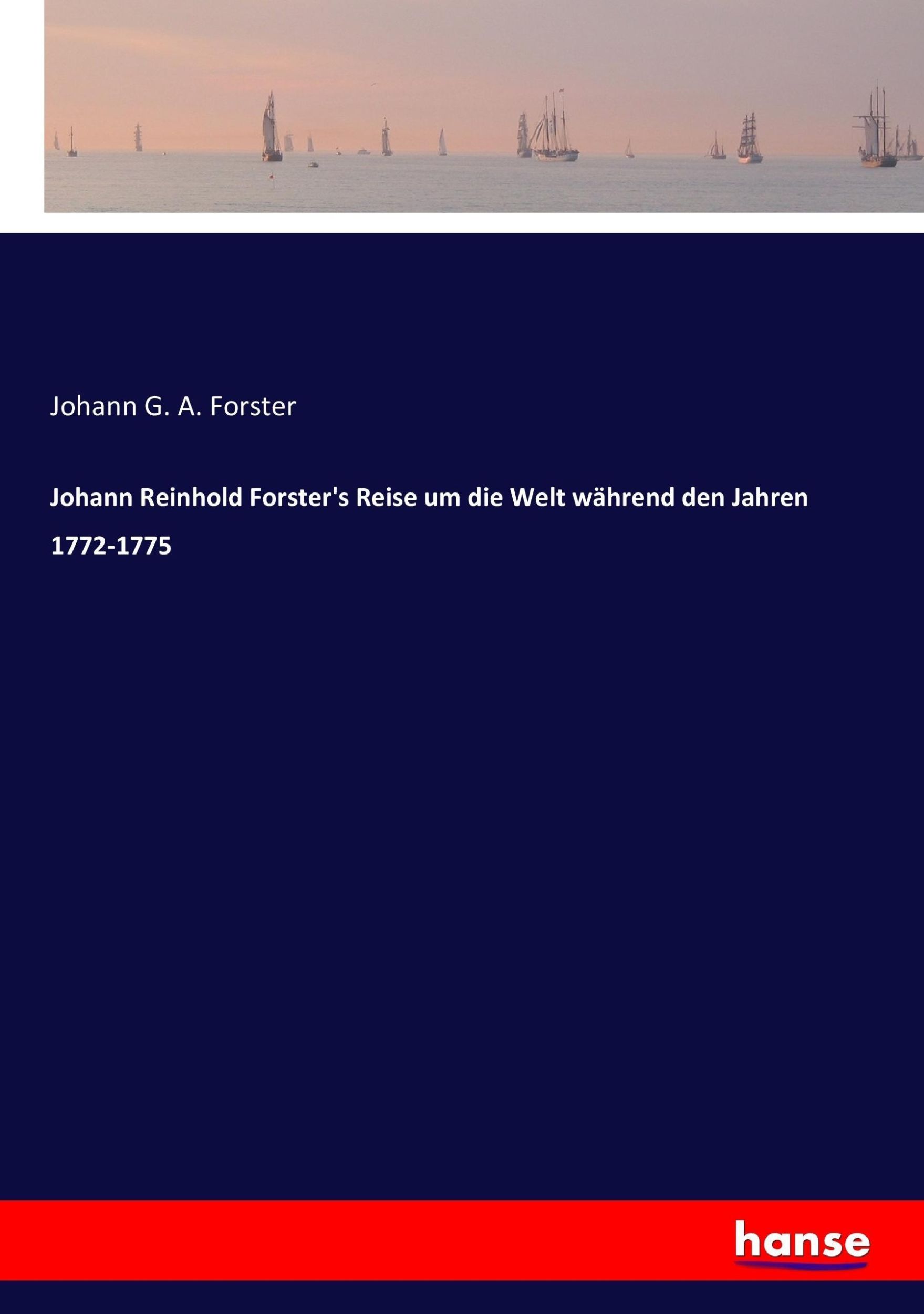 Cover: 9783743395534 | Johann Reinhold Forster's Reise um die Welt während den Jahren...