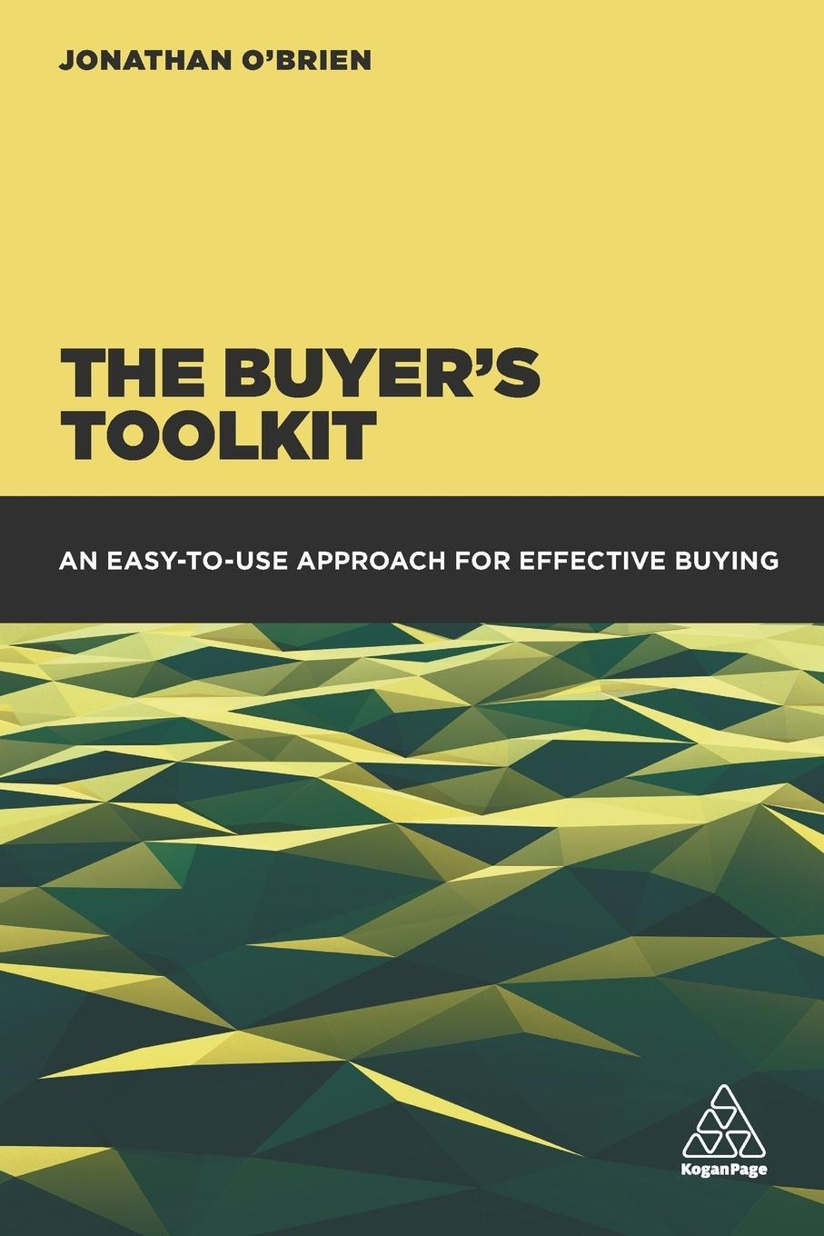Cover: 9780749479817 | Buyer's Toolkit | An Easy-To-Use Approach for Effective Buying | Buch