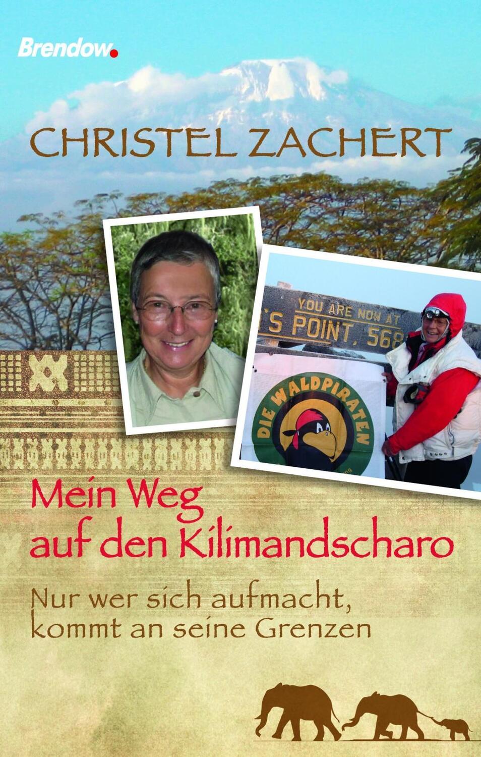 Cover: 9783865063687 | Mein Weg auf den Kilimandscharo | Christel Zachert | Deutsch | 2009