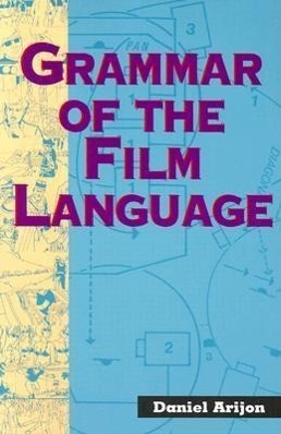 Cover: 9781879505070 | Grammar of the Film Language | Daniel Arijon | Taschenbuch | Englisch