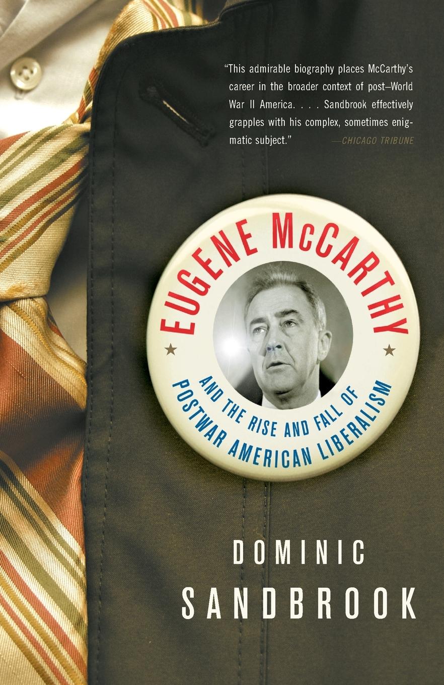 Cover: 9781400077908 | Eugene McCarthy | The Rise and Fall of Postwar American Liberalism