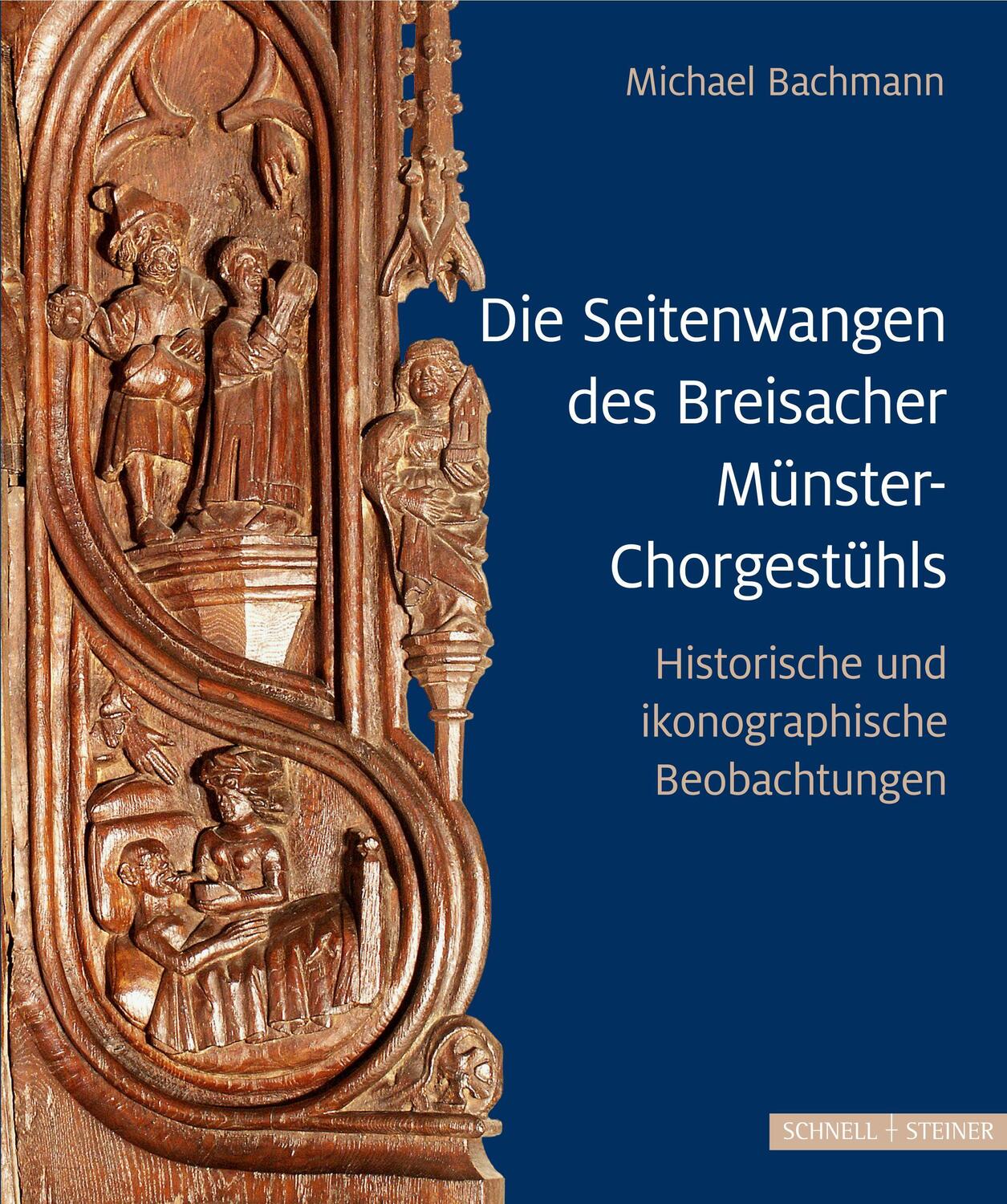 Cover: 9783795437763 | Die Seitenwangen des Breisacher Münster-Chorgestühls | Bachmann | Buch