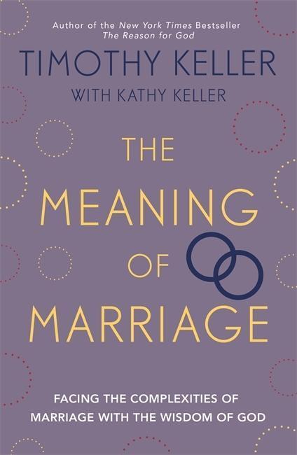 Cover: 9781444702163 | Keller, T: Meaning of Marriage | Timothy Keller | Taschenbuch | 2013
