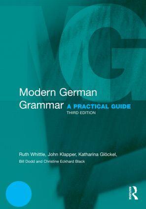 Cover: 9780415567268 | Modern German Grammar | A Practical Guide | Ruth Whittle (u. a.)
