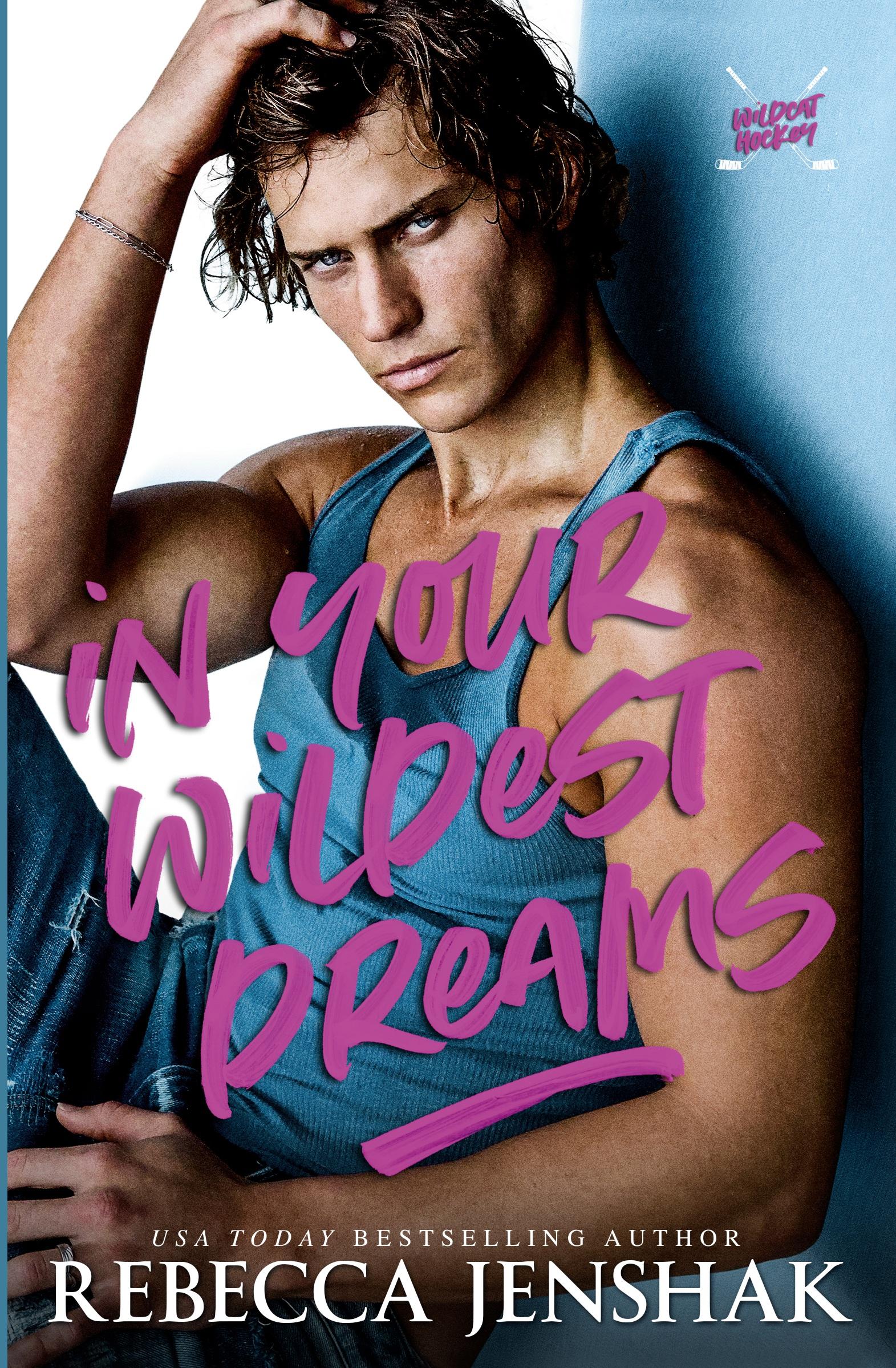 Cover: 9781951815578 | In Your Wildest Dreams | Rebecca Jenshak | Taschenbuch | Paperback