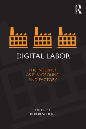 Cover: 9780415896955 | Digital Labor | The Internet as Playground and Factory | Taschenbuch