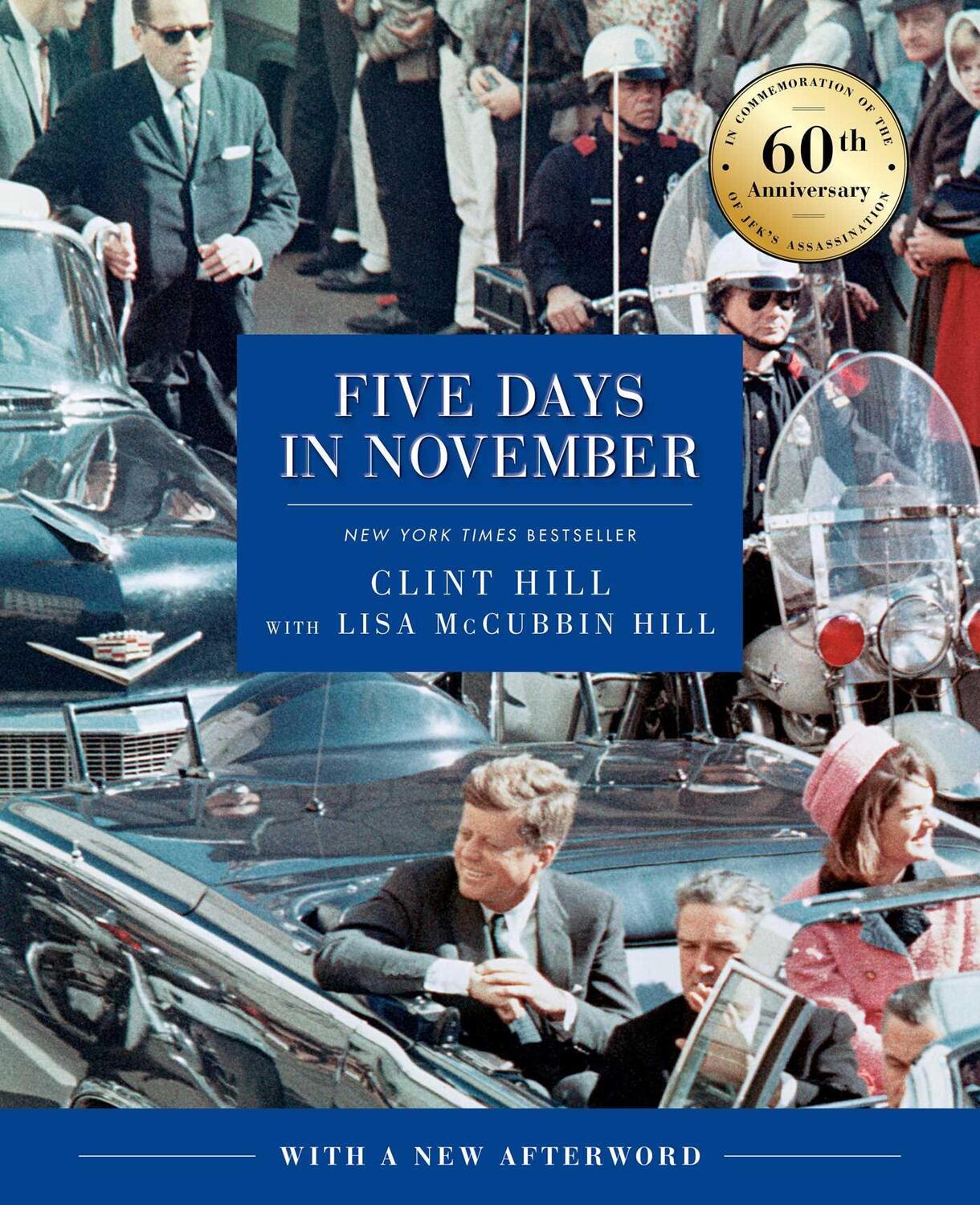 Cover: 9781668035757 | Five Days in November | Clint Hill (u. a.) | Buch | Englisch | 2023