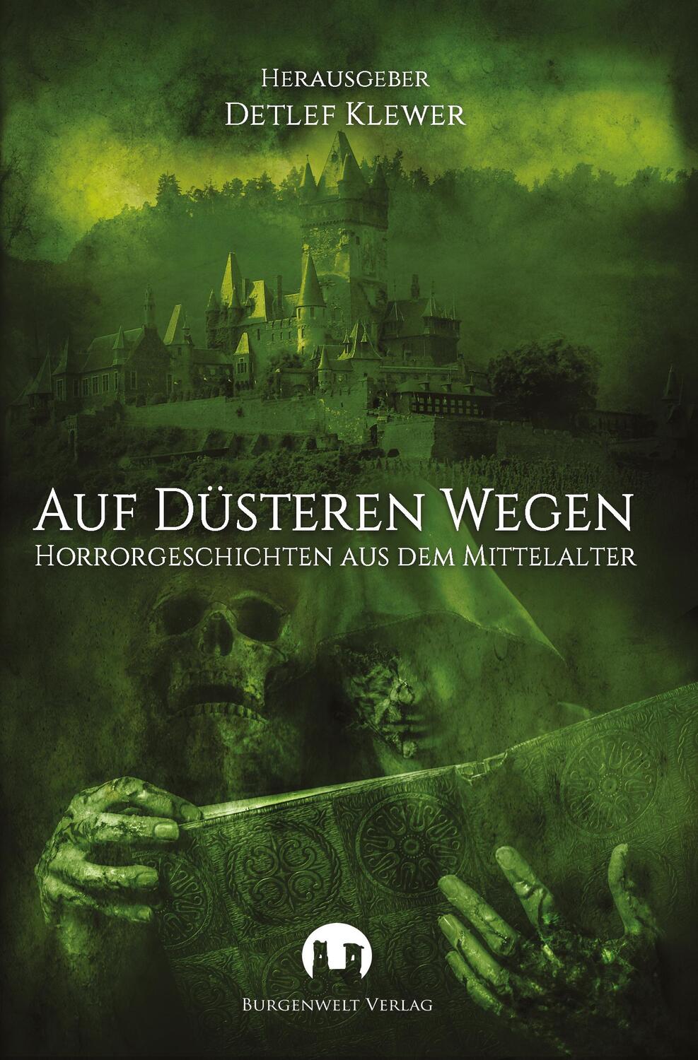 Cover: 9783943531787 | Auf düsteren Wegen | Horrorgeschichten aus dem Mittelalter | Buch