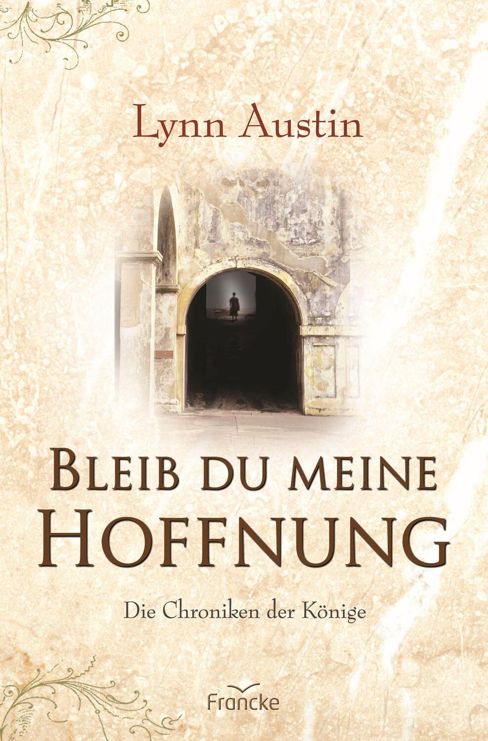 Cover: 9783963622137 | Bleib du meine Hoffnung | Lynn Austin | Taschenbuch | Deutsch | 2021