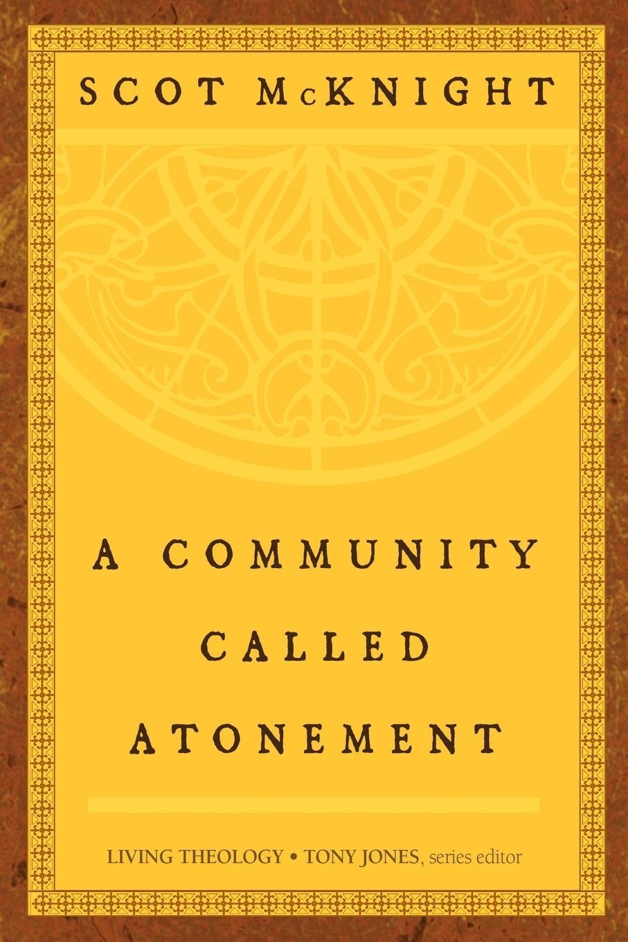 Cover: 9780687645541 | A Community Called Atonement | Scot Mcknight | Taschenbuch | Paperback