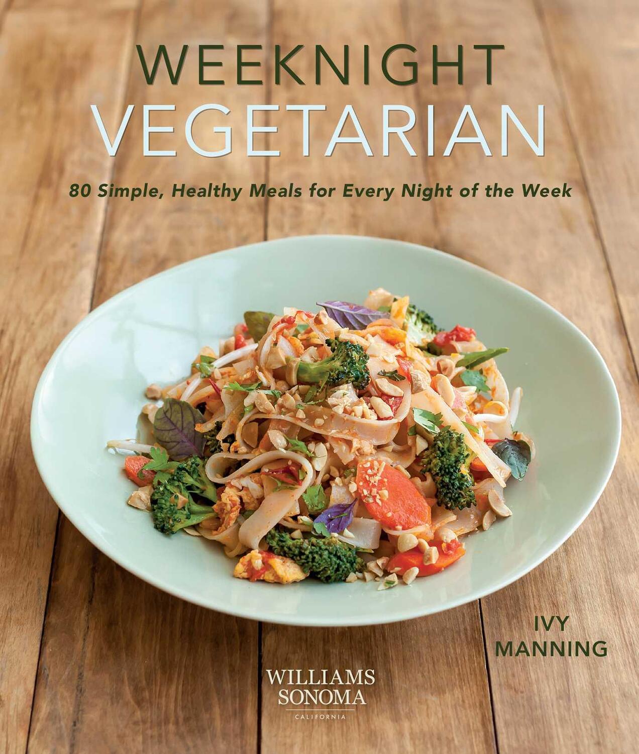 Cover: 9781681886480 | Weeknight Vegetarian | Ivy Manning | Taschenbuch | Englisch | 2021