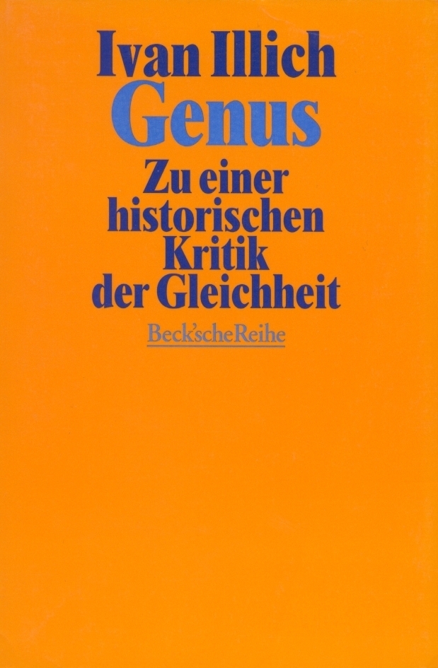 Cover: 9783406392054 | Genus | Zu einer historischen Kritik der Gleichheit | Ivan Illich