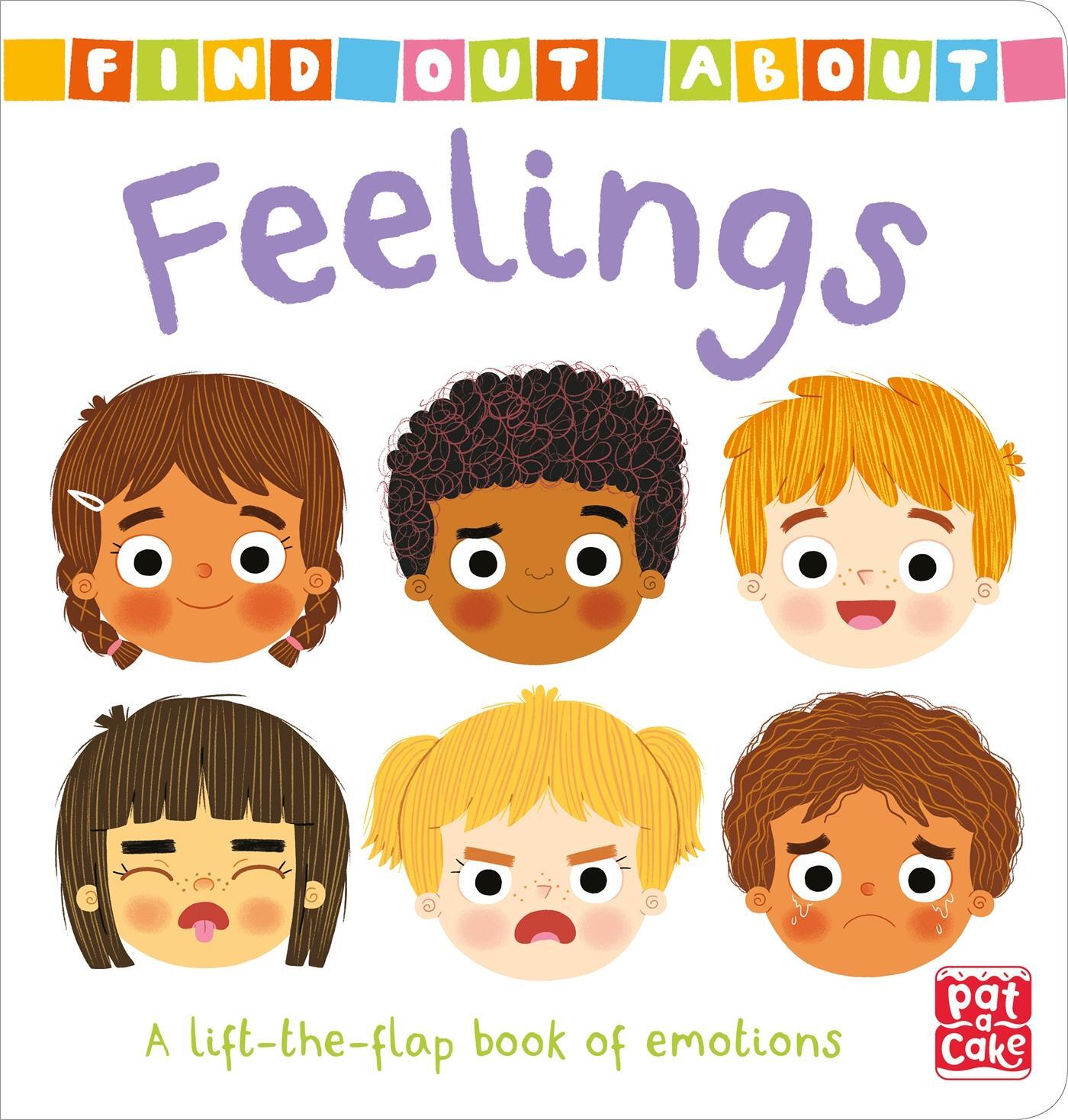 Cover: 9781526381545 | Find Out About: Feelings | A lift-the-flap board book of emotions