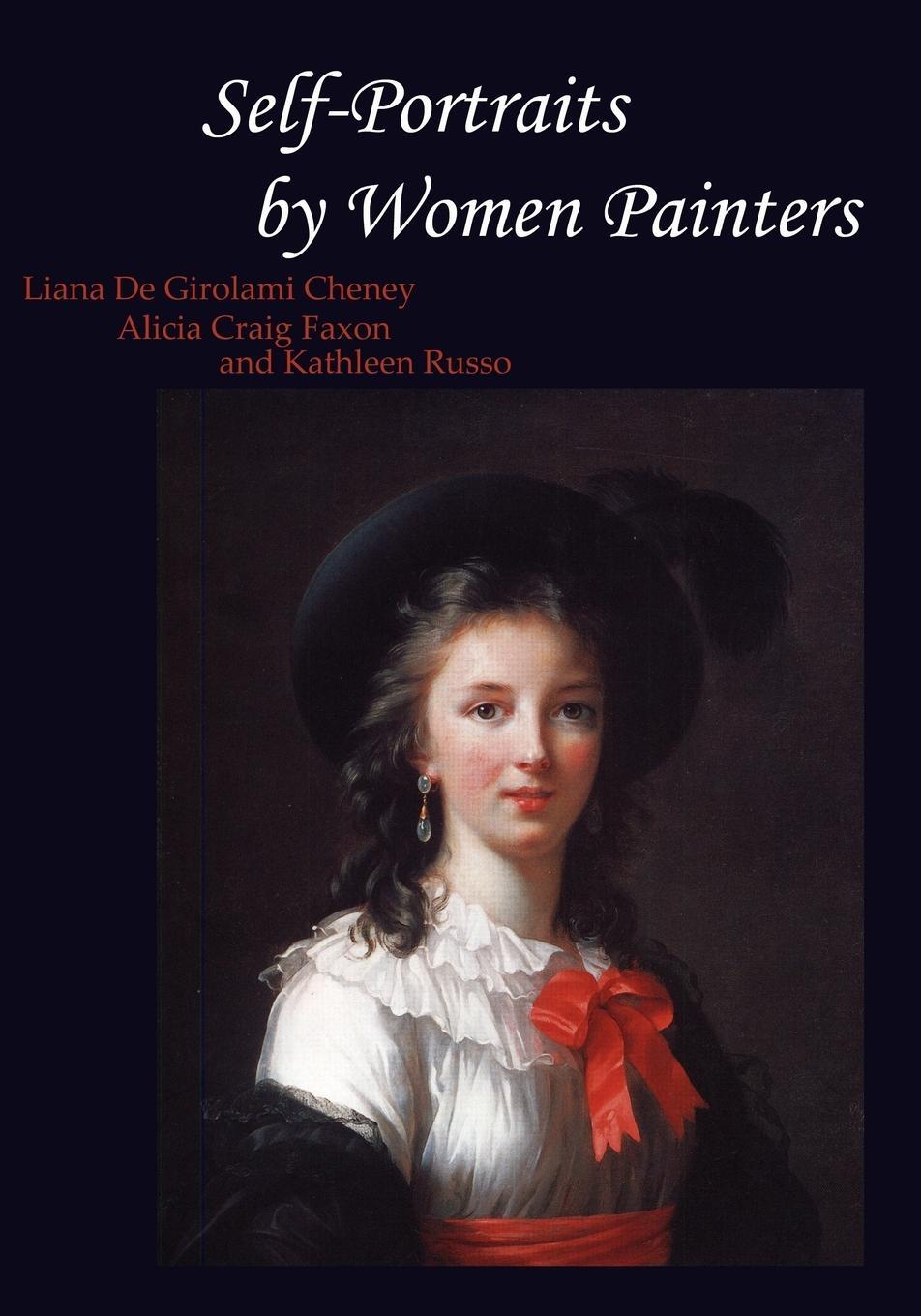 Cover: 9780982386736 | Self-Portraits by Women Painters | Liana De Girolami Cheney (u. a.)