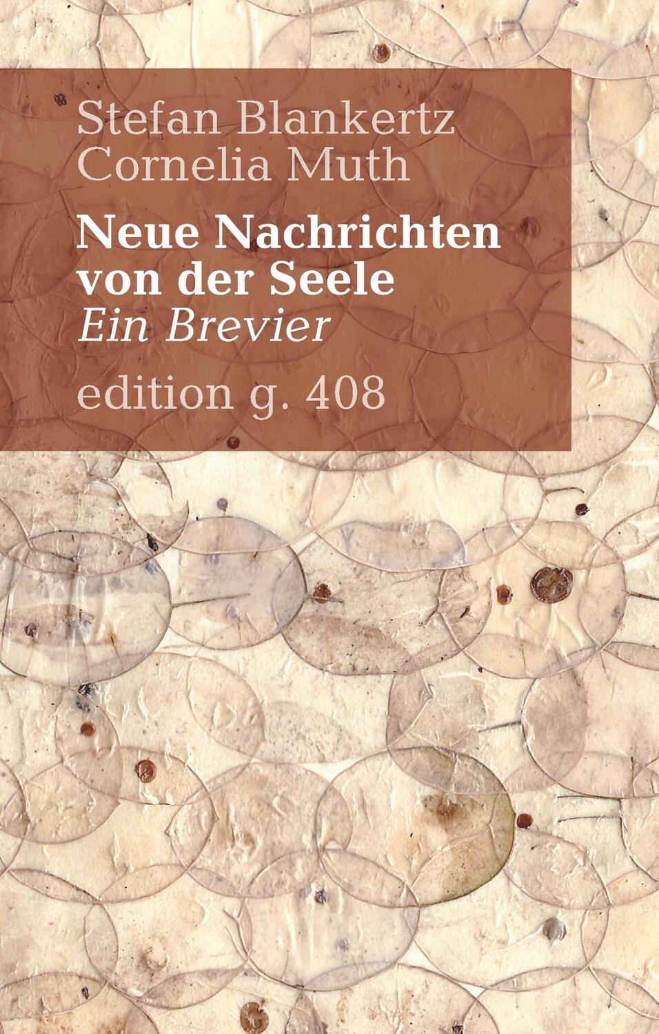 Cover: 9783751903424 | Neue Nachrichten von der Seele | Ein Brevier | Blankertz (u. a.)