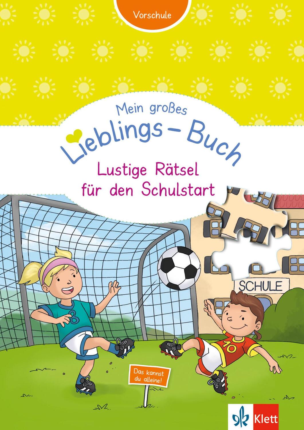 Cover: 9783129491973 | Mein großes Lieblings-Buch Lustige Rätsel für den Schulstart | Buch