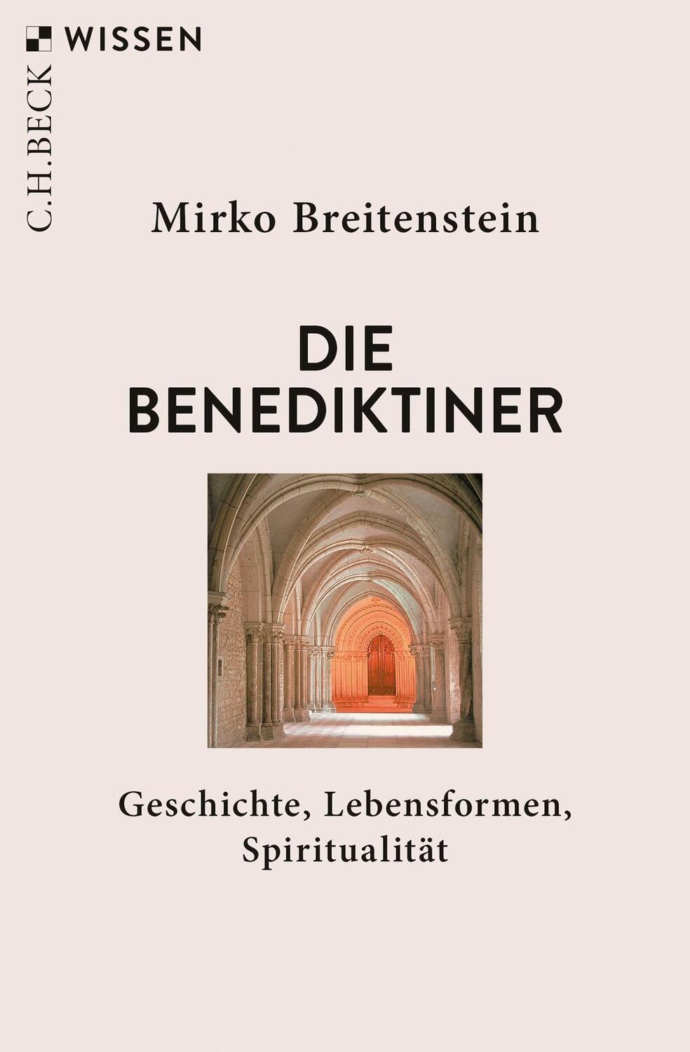 Cover: 9783406740015 | Die Benediktiner | Geschichte, Lebensformen, Spiritualität | Buch