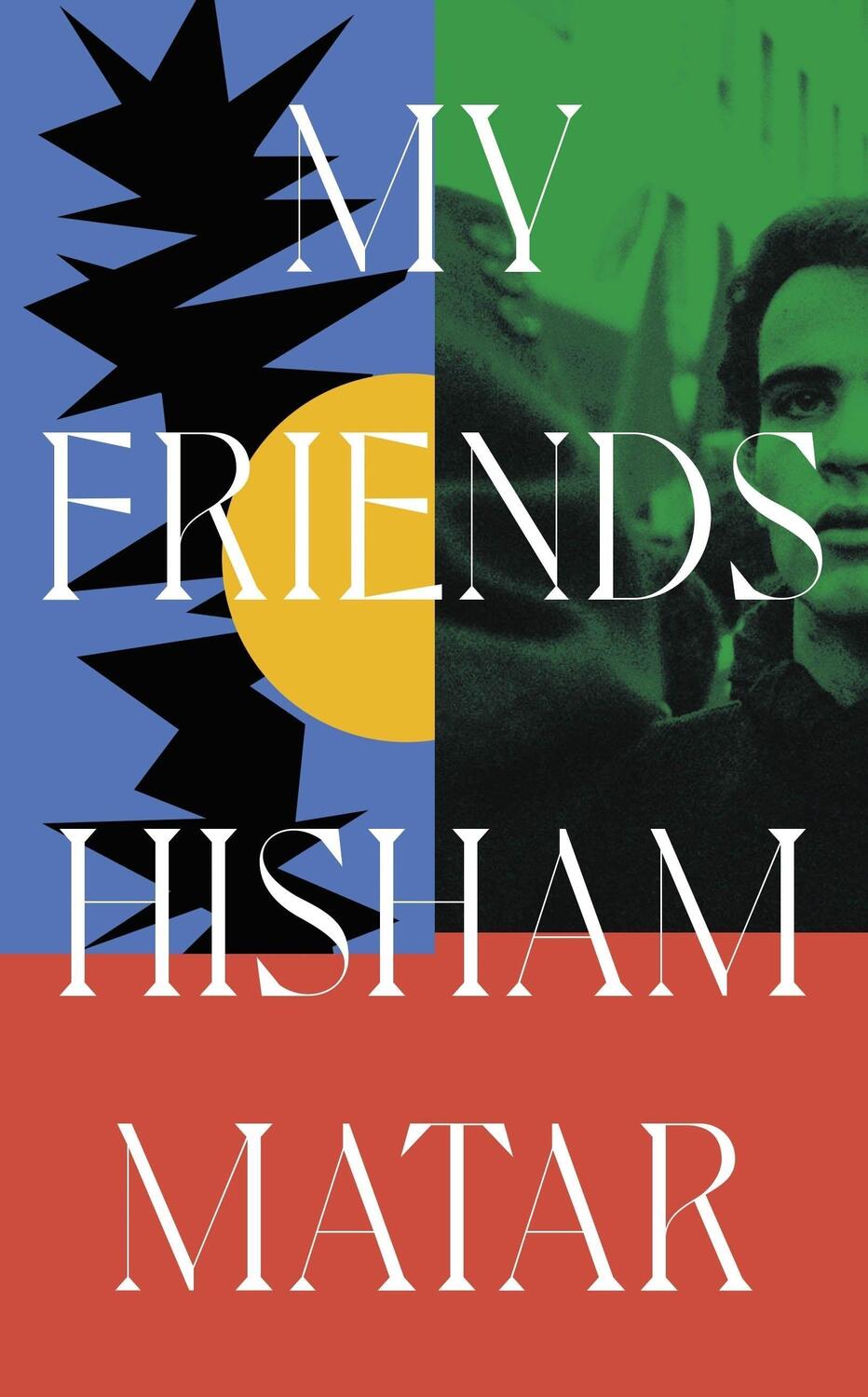 Cover: 9780241409497 | My Friends | Hisham Matar | Taschenbuch | 256 S. | Englisch | 2024