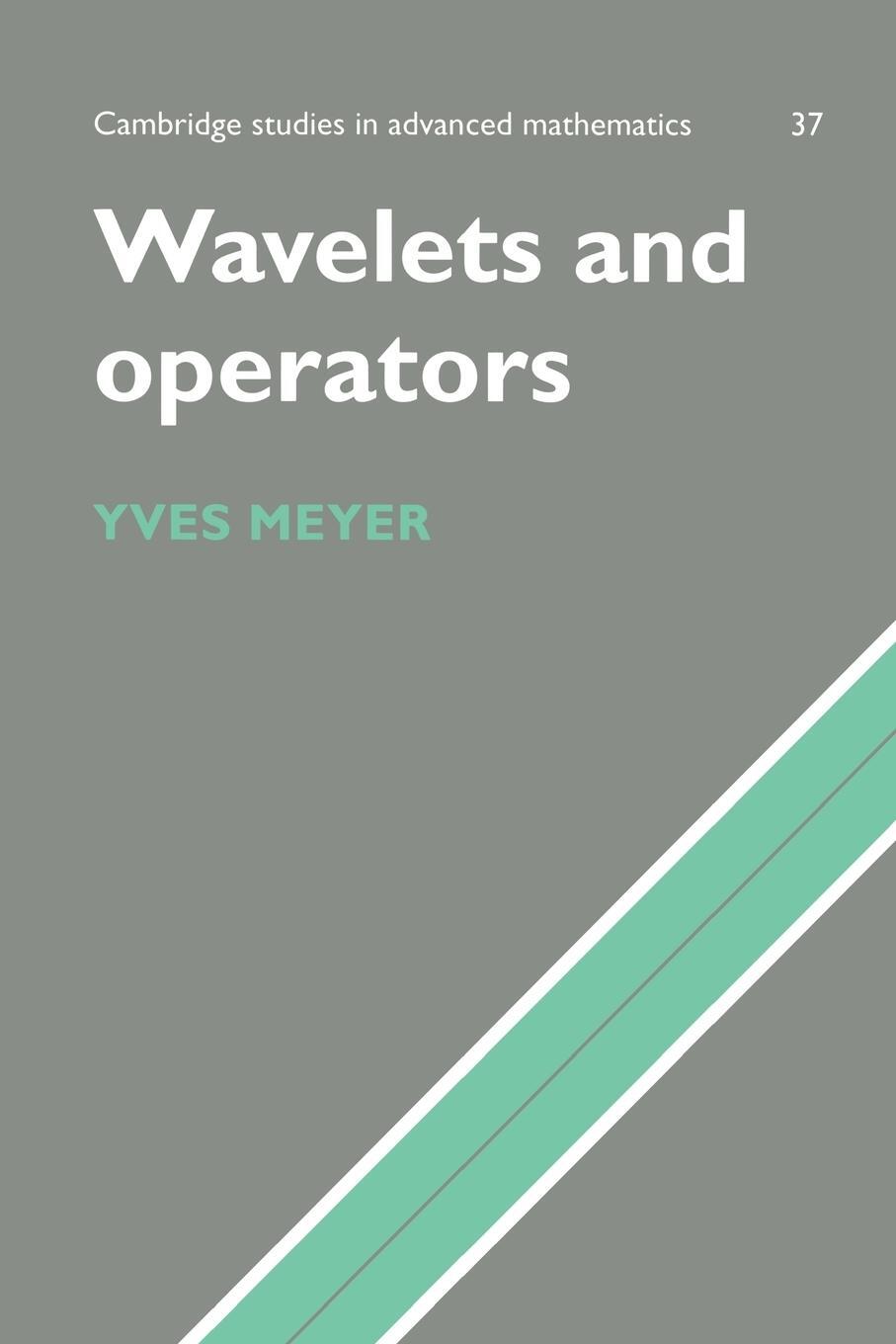 Cover: 9780521458696 | Wavelets and Operators | Volume 1 | Yves Meyer | Taschenbuch | 2003