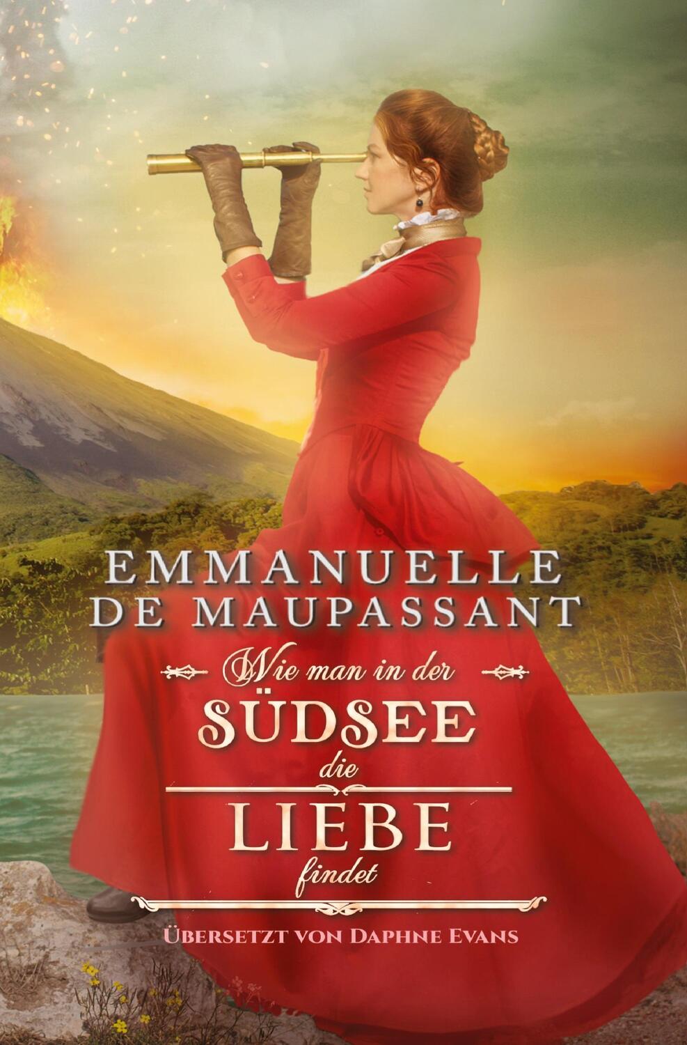 Cover: 9783754601365 | Wie man in der Südsee die Liebe findet | Emmanuelle de Maupassant